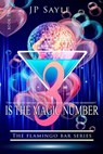 3 is the Magic Number - JP Sayle - 9798231957217