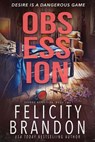 Obsession - Felicity Brandon - 9798232540388