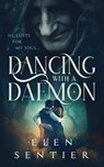 Dancing with a Daemon - Elen Sentier - 9798232724207