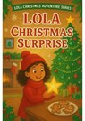 Lola Christmas Surprise - Kelly Dash - 9798232851767