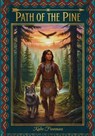 Path of the Pine - Kobe Freeman - 9798233003295