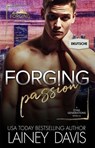 Forging Passion (Deutsche) - Lainey Davis - 9798233025570