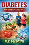 Diabetes - M K Devidasan - 9798233030260