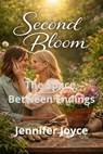 The Space Between Endings - Jennifer Joyce - 9798233127878