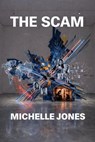 The Scam - Michelle Jones - 9798233162435