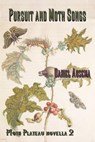 Pursuit and Moth Songs - Daniel Ausema - 9798233190803