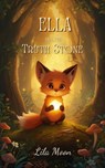 Ella and the Truth Stone - Lila Moon - 9798233261640