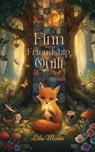 Finn and the Friendship Quilt - Lila Moon - 9798233368158