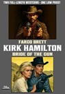 Fargo Brett / Bride of the Gun - Kirk Hamilton - 9798233398445