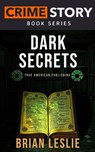 Dark Secrets - Brian Leslie - 9798233462535