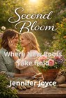 Where New Roots Take Hold - Jennifer Joyce - 9798233492679