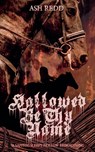 Hallowed Be Thy Name - Ash Redd - 9798233706752