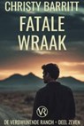 Fatale Wraak - Christy Barritt - 9798233741890