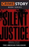 Silent Justice - Brian Leslie - 9798233850769