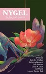NYGEL: Issue 2 - Giorgio Mapplethorpe ; DT Falk ; Deirdre Walker ; Rebecca Bennett ; Lilith K Duat ; Gal Stewart ; ES Ward ; Lauren Taylor Bak - 9798234035752