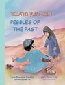 Pebbles of the Past - Yona Diamond Dansky - 9798234037879