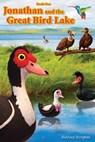 Jonathan and the Great Bird Lake - Nathan Burgess - 9798234071187