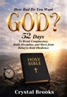 How Bad Do You Want God - Crystal Brooks - 9798234074348