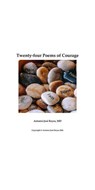 Twenty-Four Poems of Courage - Antonio Jose Reyes - 9798235159914