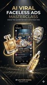 AI Viral Faceless Ads Masterclass - Shivani - 9798235167841