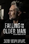Falling for the Older Man - Gwyn McNamee ; Elizabeth Miller ; Esther E. Schmidt ; Hallie Bennett ; Marie Johnston ; Murphy Wallace ; Sapphire Knight ; Shaw Hart ; T.K. Leigh ; Whitley Cox - 9798235203334