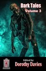Dark Tales - Volume 3 - Dorothy Davies - 9798235227538