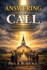 Answer the Call: A Biblical Model for Church Growth in the Caribbean - Paul A. Blake - 9798235260658