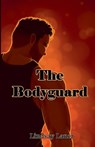 The Bodyguard - Lindsay Lauer - 9798235365377