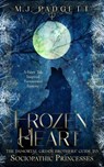 Frozen Heart - M. J. Padgett - 9798235574397