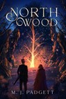 Northwood - M. J. Padgett - 9798235837461