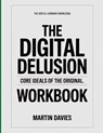 The Useful Learning Knowledge The Digital Delusion: Core Ideals of the original. - Martin Davies - 9798241993564