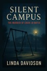 Silent Campus: The Murder of Cheri Jo Bates - Linda Davidson - 9798243351607