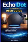 Echo Dot (5th Generation) User Guide - Mark Anthony - 9798244764611