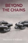 Beyond The Chains - Rosemarie R Willims - 9798251058376