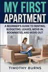 My First Apartment - Timothy Burns - 9798255935239