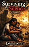 Surviving the Silence - JoAnn Egypt - 9798256027605