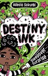 Destiny Ink: Sleepover Surprise - Adeola Sokunbi - 9798260507452