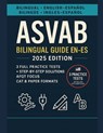 ASVAB Bilingual Guide EN-ES: 2025 Edition - English-Spanish Practice Tests with Step-by-Step Solutions - Carlos A. Bennett - 9798262516568