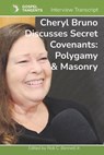 Bruno, C: Cheryl Bruno Discusses Secret Covenants - Cheryl Bruno ; Gospel Tangents Interview - 9798263060121