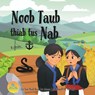 Noob Taub thiab tus Nab - Lou Vang - 9798286377961