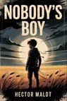 Nobody's Boy (Sans Famille) - Hector Malot - 9798291001042
