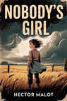 Nobody's Girl (En Famille) - Hector Malot - 9798293214761