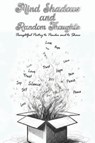 Mind Shadows and Random Thoughts - Jan Meyer - 9798295491894