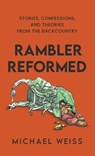 Rambler Reformed - Michael Weiss - 9798295527753