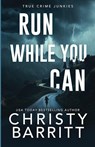 Run While You Can - Christy Barritt - 9798295657764