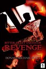 Bitter Sweet Tastes of Revenge - Donald M Platt - 9798295735325