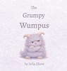 The Grumpy Wumpus - Julia Shaw - 9798295778551