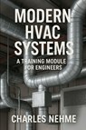 Modern HVAC Systems - Charles Nehme - 9798296217691