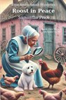 Roost in Peace - Samantha Price - 9798304565523