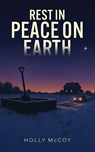 Rest in Peace on Earth - Holly McCoy - 9798318810275